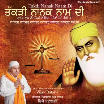 Takdi Nanak Naam Di by Vijay Batalvi