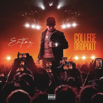 College Dropout by ENTLAZ