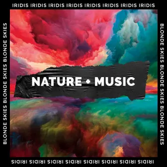 Nature + Music by Cieli Biondi