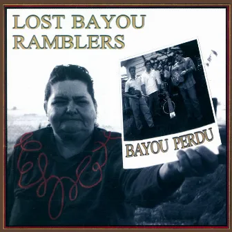 Bayou Perdu by Lost Bayou Ramblers