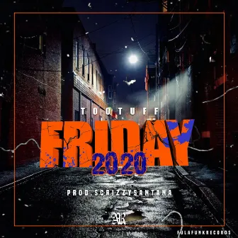 FRIDAY 2020 by Fula Funk