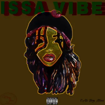 Issa Vibe by Cali Boy Nino