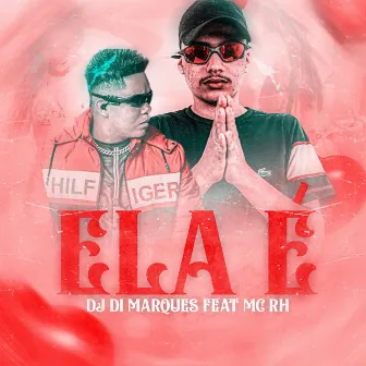 Ela É by Mc RH