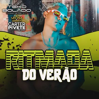 Ritmada do Verão by Carter o Pivete das Playlist