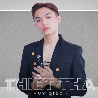 Thiết Tha by Huy Diệc