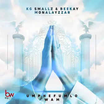 Umphefumulo Wam by KG Smallz