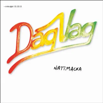 NattMacka (Sista Giget 11.12.11) by Dag Vag