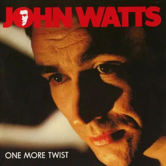 One More Twist by John Watts