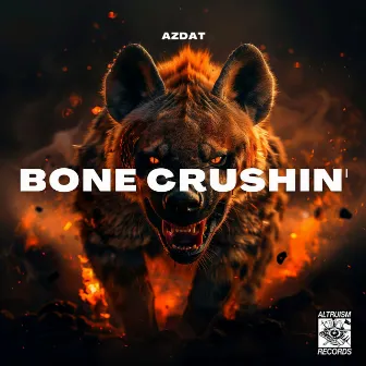 Bone Crushin' by AZDAT