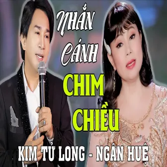 Nhắn Cánh Chim Chiều by Ngân Huệ