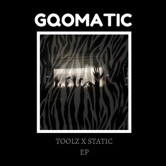 Gqomatic EP by Static