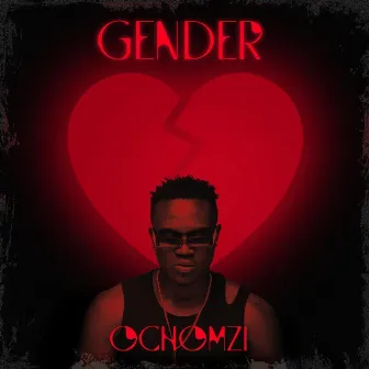 GENDER by Ochomzi