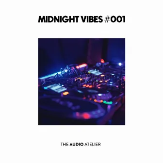 Midnight Vibes #001 by thinkinsounds