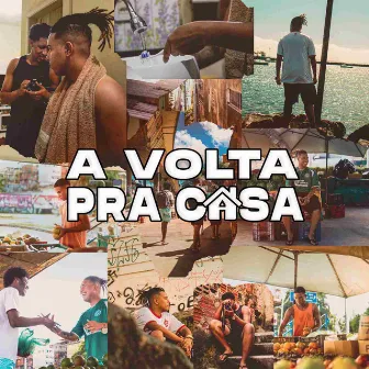 A Volta Pra Casa by Tas Mc