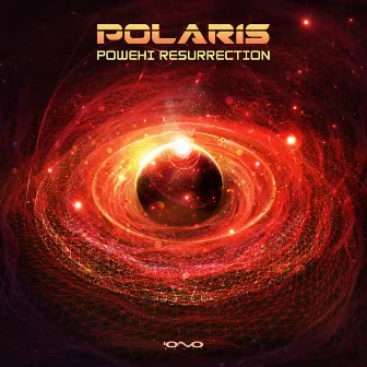 Powehi Resurrection by Polaris