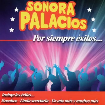 Por Siempre Éxitos by Sonora Palacios