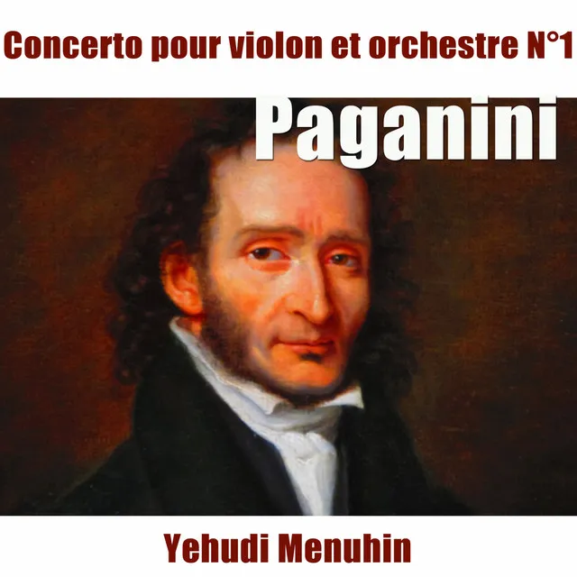 Paganini: Violin Concerto No. 1 in E-Flat Major, Op. 6: III. Rondo. Allegro spiritoso