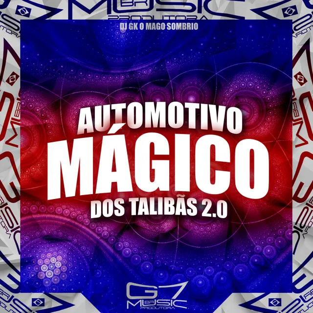 Automotivo Mágico dos Talibãs 2.0