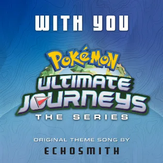 With You by Pokémon