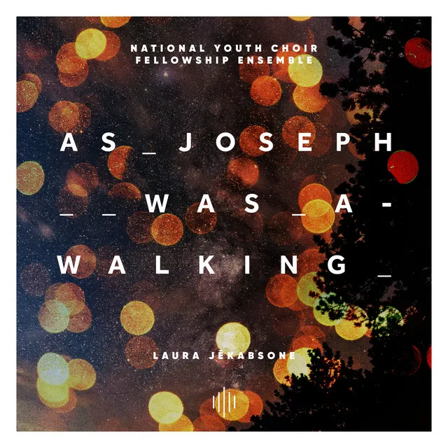 Jēkabsone: As Joseph Was A-Walking