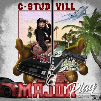 Major Play by C-Stud Vill