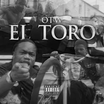 El Toro by OTW