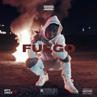 Fuego by Tweezy