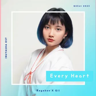 Every Heart by Gii