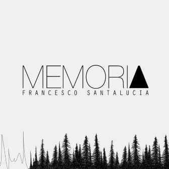 Memoria by Francesco Santalucia