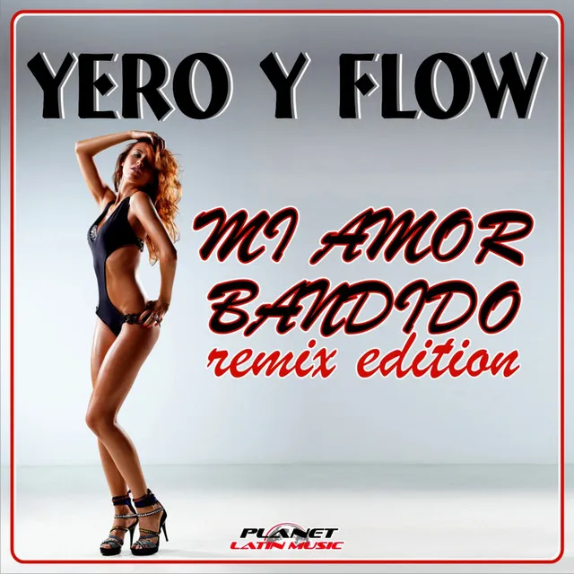 Mi Amor Bandido - Juan Martinez Remix