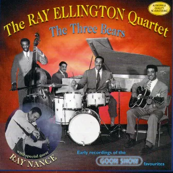 The Three Bears by The Ray Ellington Quartet