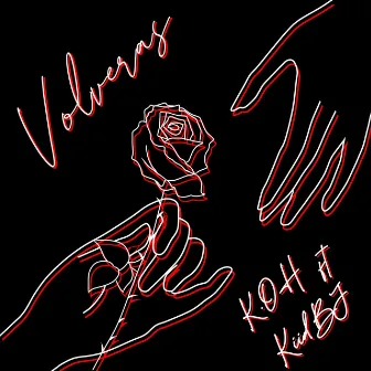 Volveras by Young K.O.H