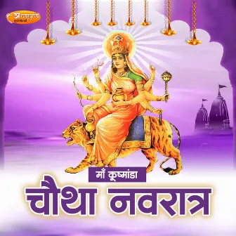 Maa Kushmanda Chautha Navratra by 