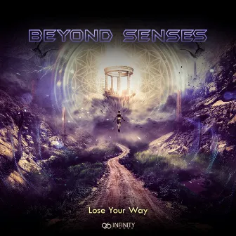 Lose Your Way by Beyond Senses