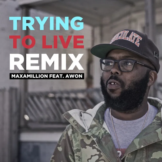 Trying To Live (Remix) [feat. Awon]