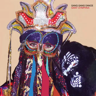 Saint Dymphna by Gang Gang Dance