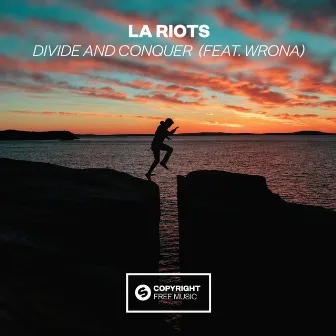 Divide and Conquer (feat. Wrona) by LA Riots