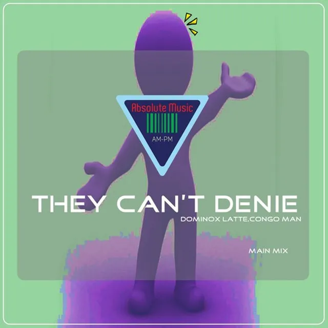 They Can't Denie