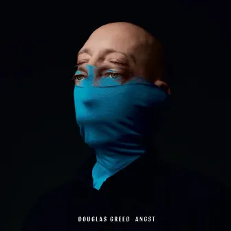 Angst by Douglas Greed