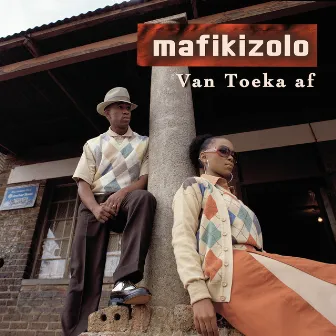 Van Toeka Af by Mafikizolo