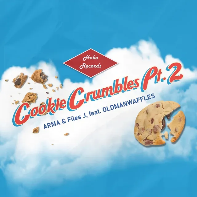 Cookie Crumbles, Pt. 2 (feat. OLDMANWAFFLES)