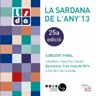 La Sardana de L'Any 2013: Concert Final (En Directe) by Cobla de Sant Jordi- Ciutat de Barcelona