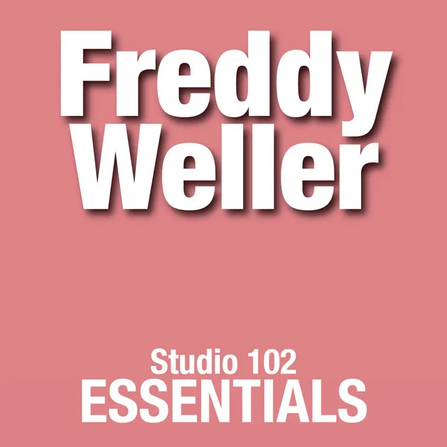 Freddy Weller: Studio 102 Essentials