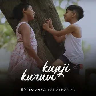 Kunji kuruvi by Soumya Sanathanan