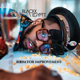 Room for Improvement by Blackk Egyptt