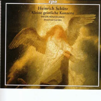 Schutz: Kleine Geistliche Konzerte (Little Sacred Concertos) by Manfred Cordes