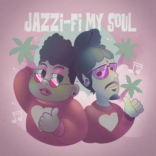 Jazzi-Fy My Soul