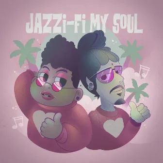 Jazzi-Fy My Soul by Cecé