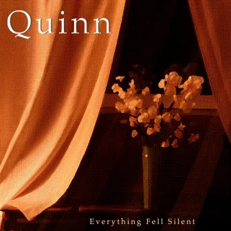 Everything Fell Silent by Quinn