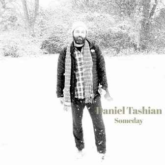 Someday by Daniel Tashian